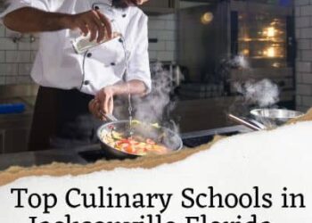 Best Culinary Schools in Jacksonville FL